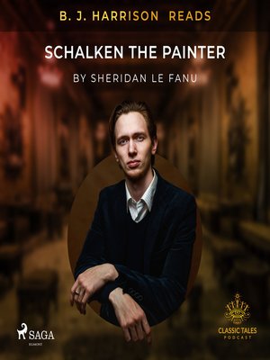 cover image of B. J. Harrison Reads Schalken the Painter